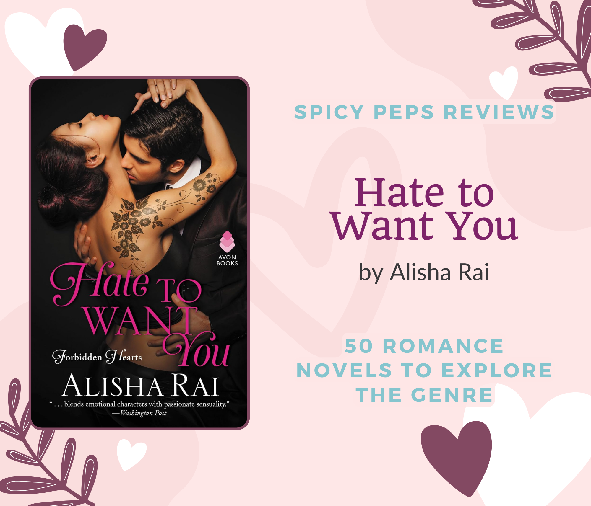 Hate to Want You by Alisha Rai